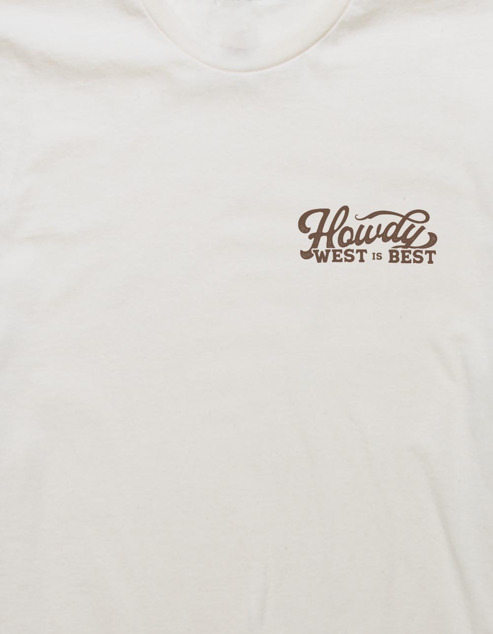 HOWDY West Is Best Unisex Tee - SAND