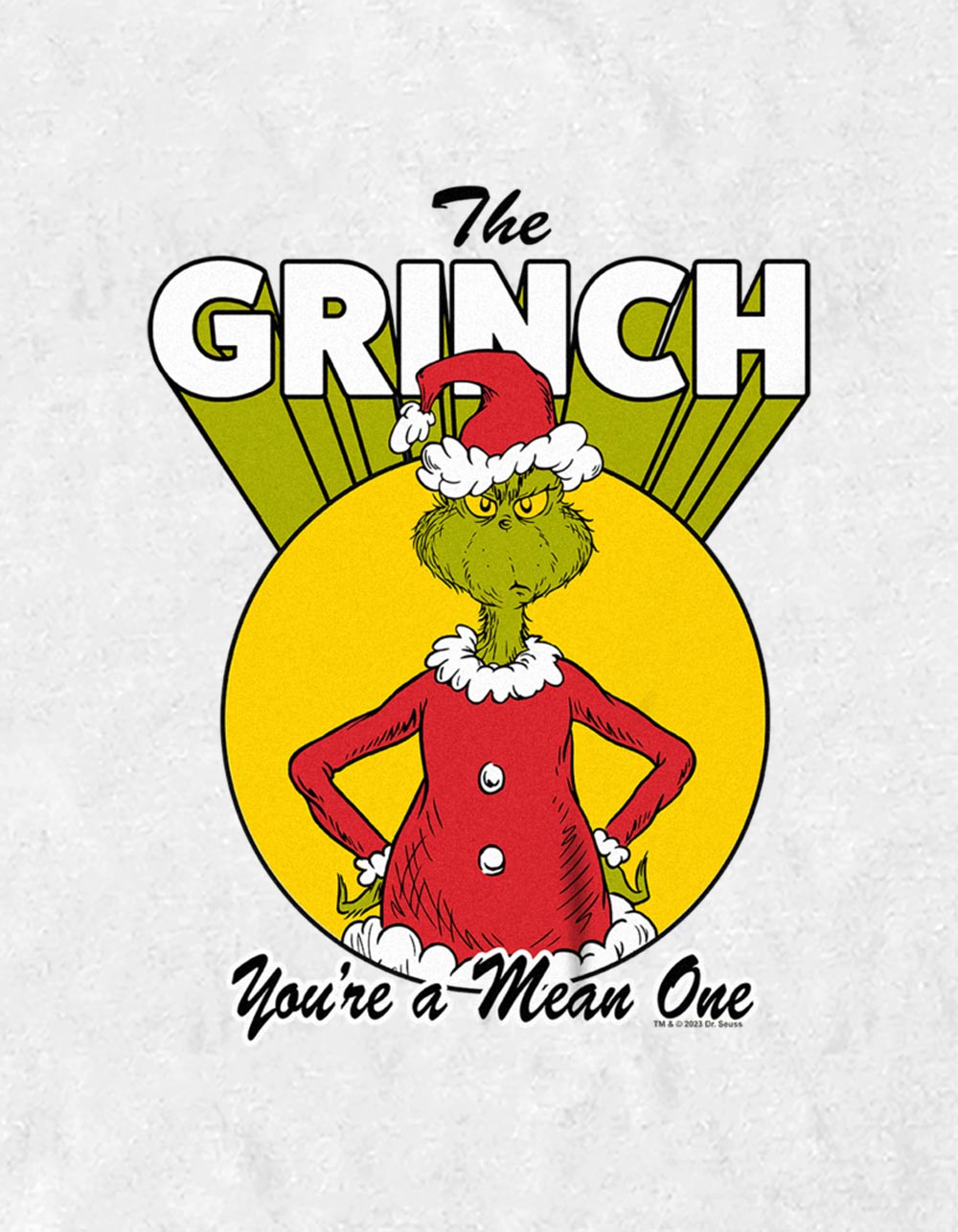 DR. SEUSS You're A Mean One Grinch Bold Unisex Holiday Tee - WHITE