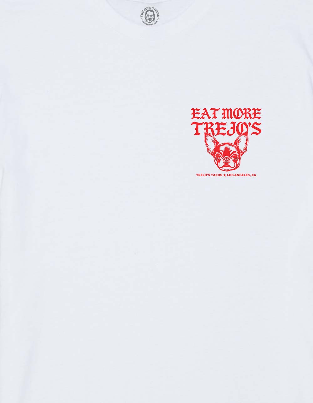 Trejo's TACOS Eat More Unisex Tee - WHITE