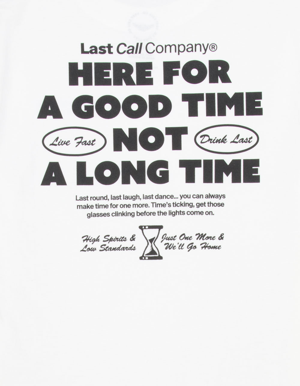 LAST CALL CO. Long Time Mens Tee - WHITE