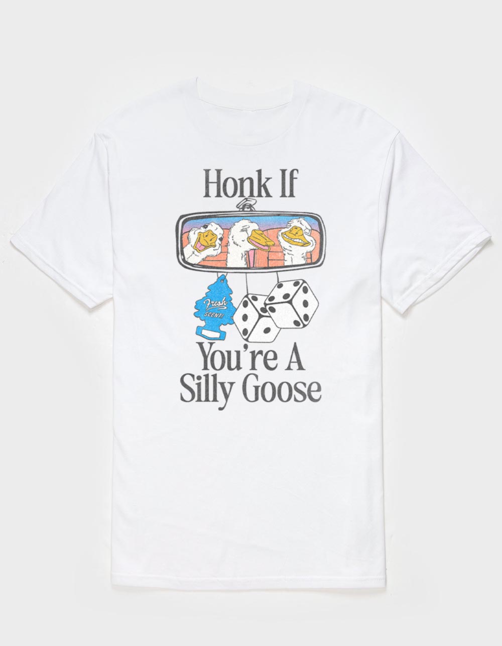 Goose Honk If You're A Silly Unisex Tee - WHITE