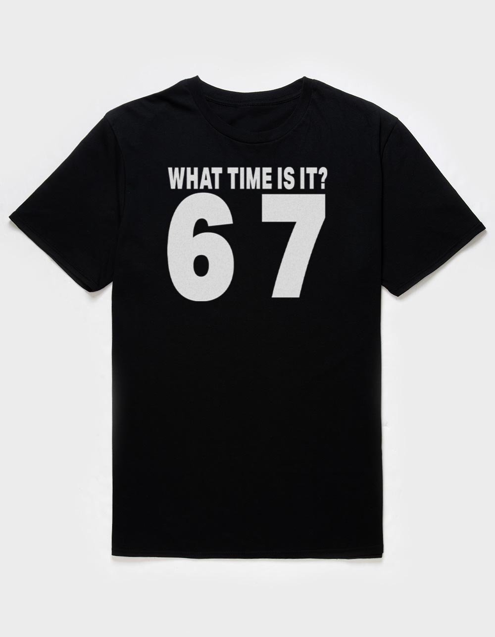67 What Time Is It Unisex Tee - BLACK
