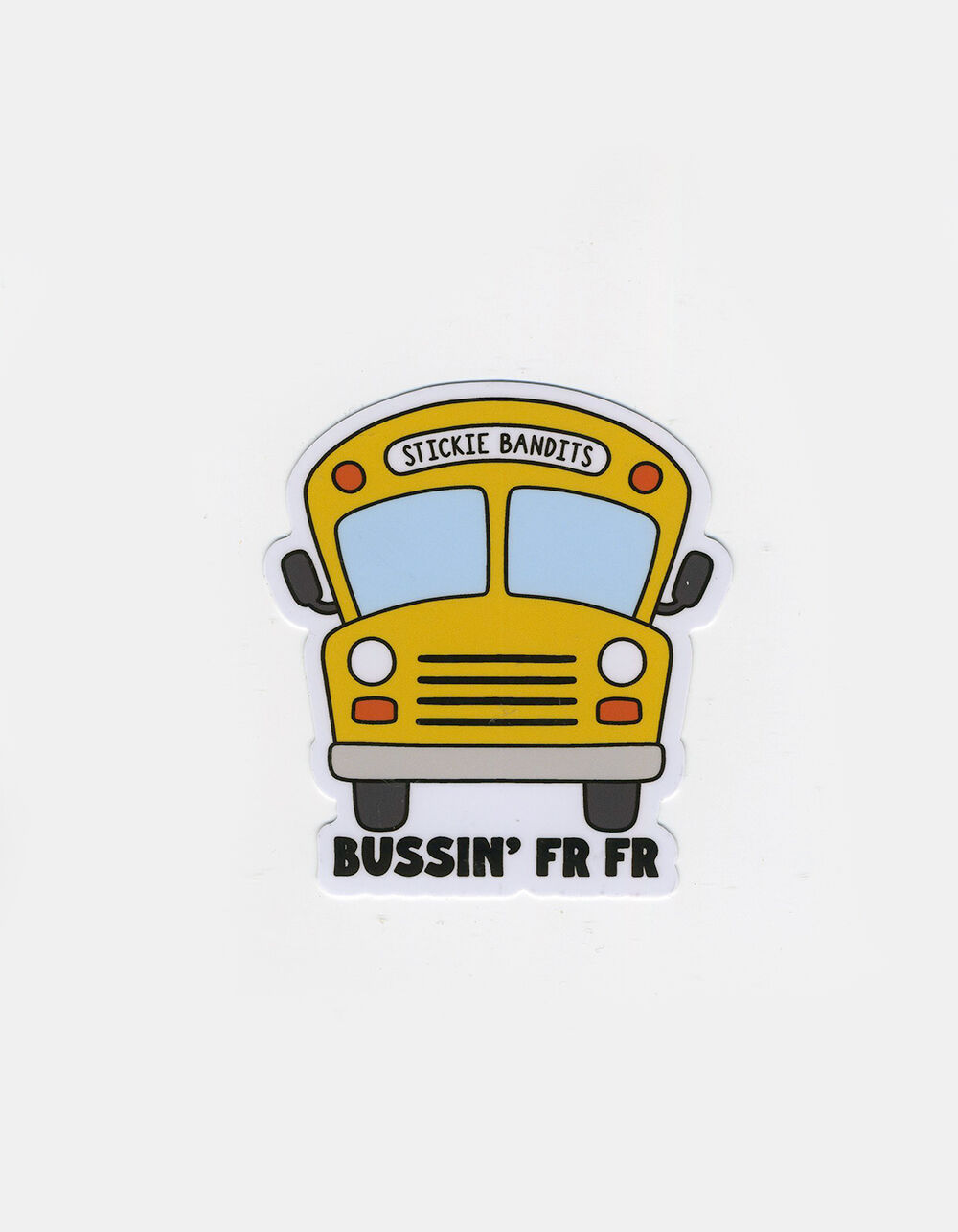 STICKIE BANDITS Bussin' Sticker