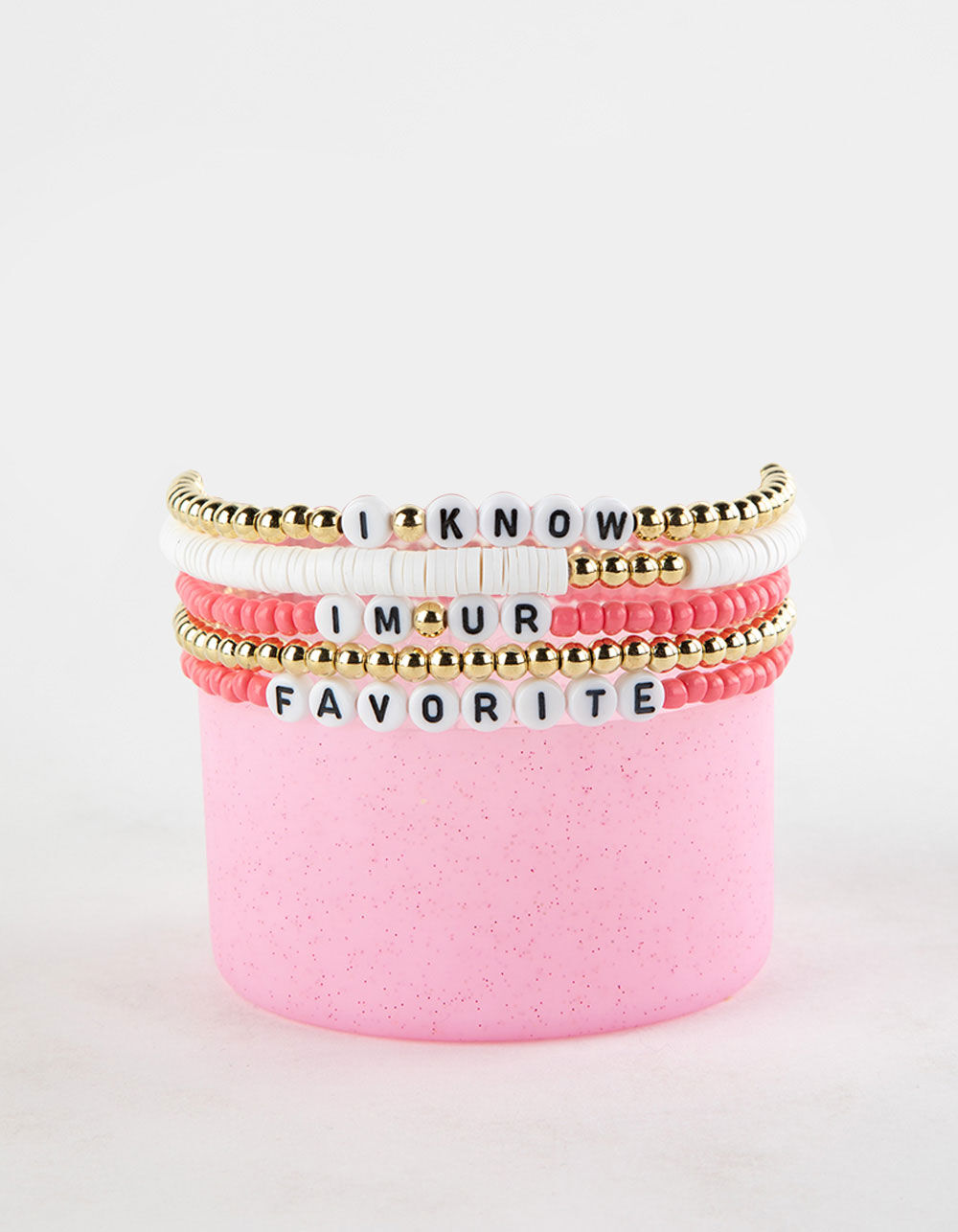 I Know I'm Ur Favorite Water Bottle Bracelets & Silicone Boot